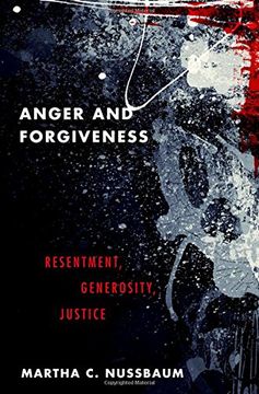 portada Anger And Forgiveness: Resentment, Generosity, And Justice (en Inglés)