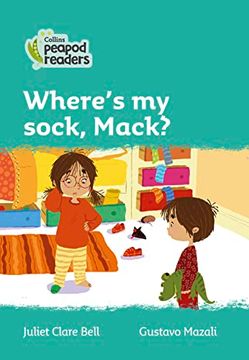 portada Collins Peapod Readers – Level 3 – Where's my Sock, Mack?