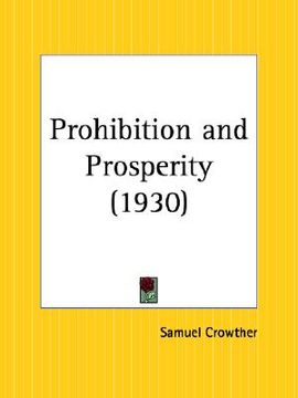 portada prohibition and prosperity (en Inglés)