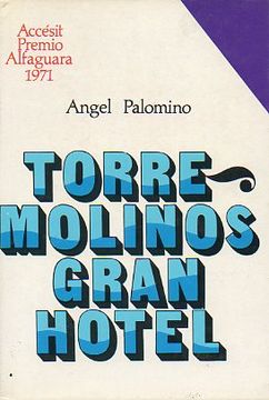 portada torremolinos gran hotel. accésit premio alfaguara 1971. 3ª edición.