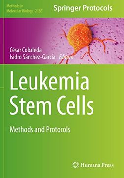 portada Leukemia Stem Cells: Methods and Protocols (Methods in Molecular Biology) (in English)