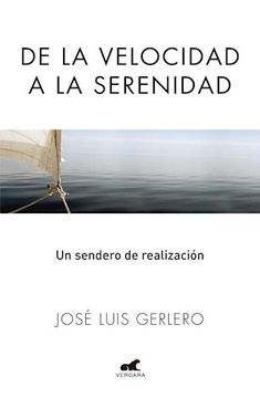 portada De la velocidad a la serenidad (in Spanish)