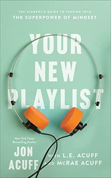 portada Your new Playlist: The Student'S Guide to Tapping Into the Superpower of Mindset (en Inglés)