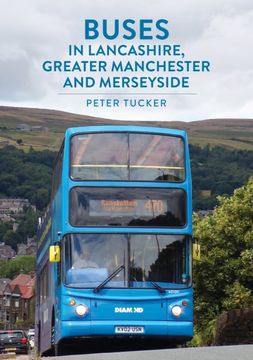 portada Buses in Lancashire, Greater Manchester and Merseyside (en Inglés)