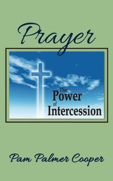 portada Prayer: The Power of Intercession (Lessons in Prayer) (in English)