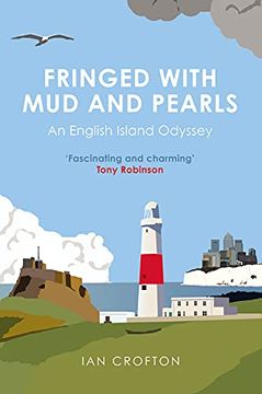 portada Fringed With mud & Pearls: An English Island Odyssey (in English)