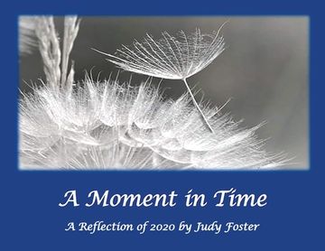 portada A Moment in Time: A Reflection of 2020 (en Inglés)