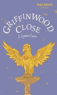 portada Griffinwood Close: Wild Roots Edition (in English)