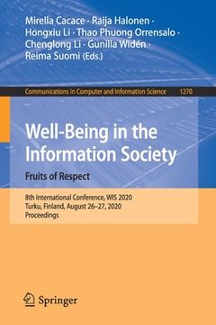 portada Well-Being in the Information Society. Fruits of Respect: 8th International Conference, Wis 2020, Turku, Finland, August 26-27, 2020, Proceedings (en Inglés)