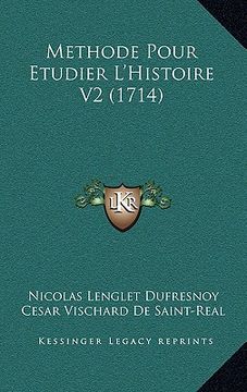 portada Methode Pour Etudier L'Histoire V2 (1714) (en Francés)