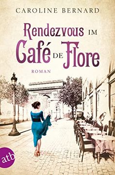 portada Rendezvous im Café de Flore: Roman (in German)