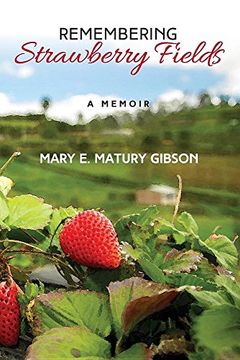 portada Remembering Strawberry Fields: A Memoir
