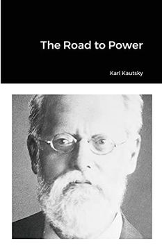 portada The Road to Power (en Inglés)