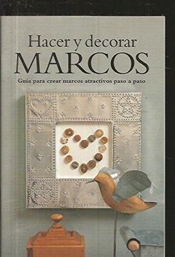 portada Hacer y Decorar Marcos [Kon] (in Spanish)
