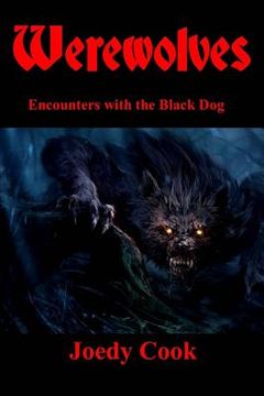 portada Werewolves: Encounterswith the Black Dog (en Inglés)