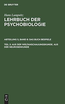 portada Aus der Weltanschauungskunde. Aus der Neurosenkunde, Teil 2 (Lehrbuch der Psychobiologie) (German Edition) [Hardcover ] (en Alemán)