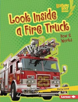 portada Look Inside a Fire Truck