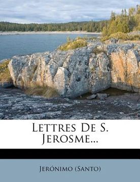 portada Lettres De S. Jerosme... (en Francés)