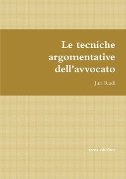 portada Le tecniche argomentative dell'avvocato (en Italiano)
