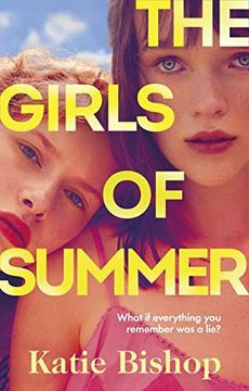 portada The Girls of Summer: The Shocking and Thought-Provoking Book Club Novel. Soon to be 2023's Most Talked-About Debut