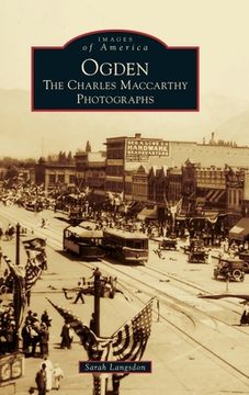 portada Ogden: The Charles MacCarthy Photographs (en Inglés)