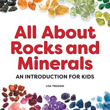portada All About Rocks and Minerals: An Introduction for Kids (my First) (en Inglés)