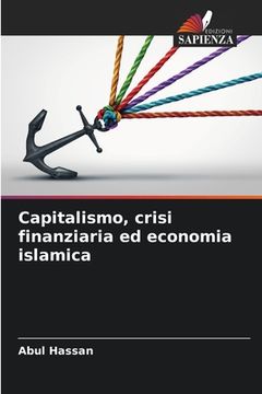 portada Capitalismo, crisi finanziaria ed economia islamica (in Italian)