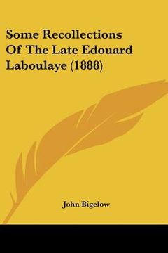 portada some recollections of the late edouard laboulaye (1888) (in English)