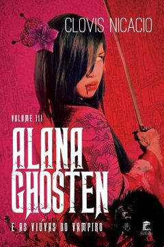 portada Alana Ghosten e as viuvas do vampiro (en Portugués)