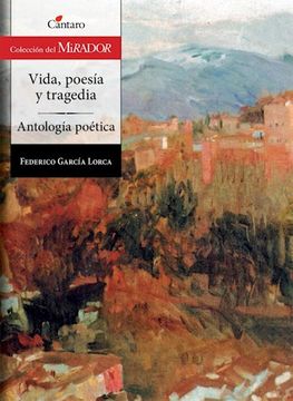 portada Vida,Poesia y Tragedia: Antologia Poetica - del Mirador