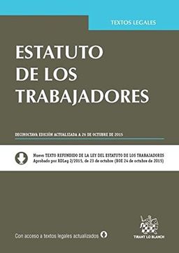 Estatutos de los trabajadores 18ª Edición 2015 (Textos Legales)