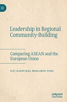 portada Leadership in Regional Community-Building: Comparing Asean and the European Union (en Inglés)