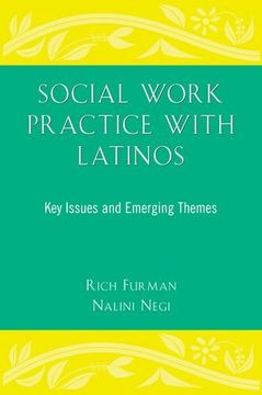 portada Social Work Practice With Latinos: Key Issues and Emerging Themes (en Inglés)