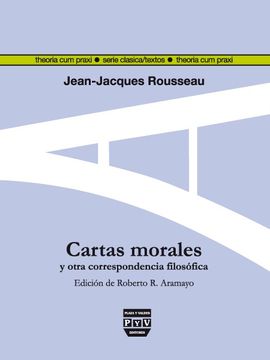 portada Cartas Morales y Otra Correspondencia Filosófica (Theoria cum Praxi. Serie Clasica)