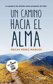 portada Un Camino Hacia El Alma (in Spanish)