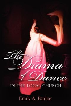 portada The Drama of Dance in the Local Church (en Inglés)