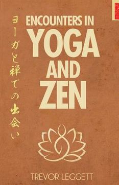 portada Encounters In Yoga And Zen (en Inglés)