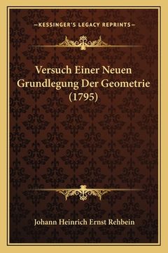 portada Versuch Einer Neuen Grundlegung Der Geometrie (1795) (en Alemán)