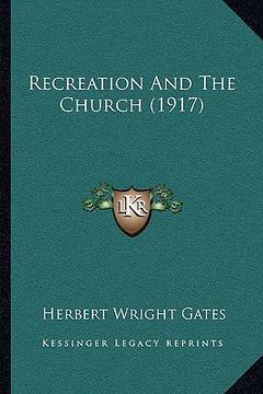 portada recreation and the church (1917) (in English)
