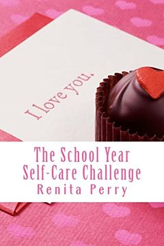 portada The School Year Self Care Challenge: Self Care Ideas for Workers and Educators (en Inglés)
