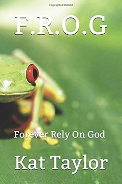 portada F. R. O. G: Forever Rely on god (in English)