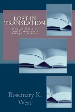 portada Lost in Translation: How We Interpret (and Misinterpret) Foreign Literature (en Inglés)