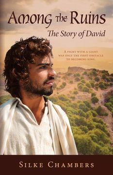 portada Among the Ruins: The Story of David (en Inglés)