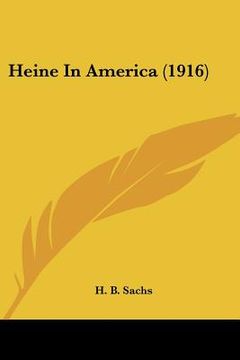 portada heine in america (1916) (in English)