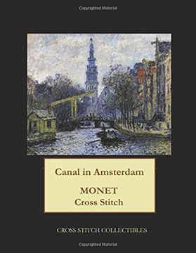 portada Canal in Amsterdam: Monet cross stitch pattern