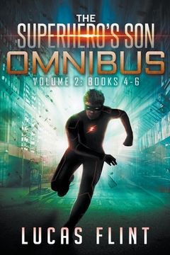 portada The Superhero'S son Omnibus Volume 2: Books 4-6 (en Inglés)