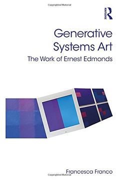 portada Generative Systems Art: The Work of Ernest Edmonds (in English)