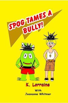 portada Spog Tames a Bully: Book 7 (en Inglés)