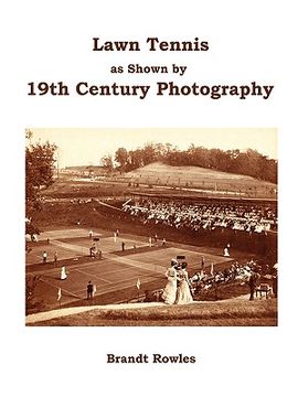 portada lawn tennis as shown by 19th century photography