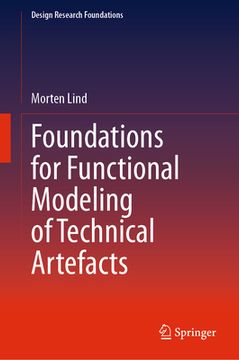 portada Foundations for Functional Modeling of Technical Artefacts (en Inglés)